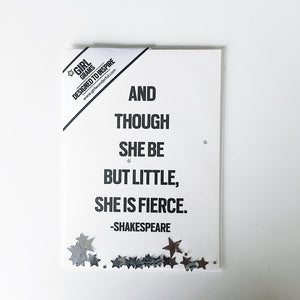 Greeting card, message "And though she be but little"