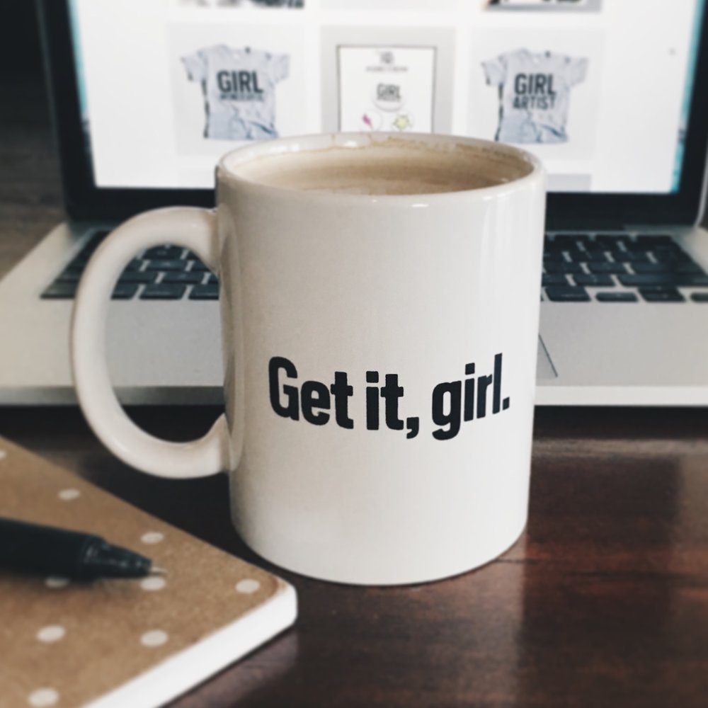 Coffee mug, Get it, girl, Girl Power, Giftware
