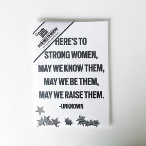 Greeting card, message "here's to strong women"