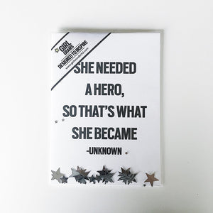 Greeting card, "she needed a hero"